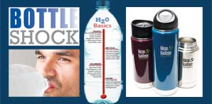 A montage with the title Bottle-Shock, a photo of a man drinking water from a plastic bottle, a bottle with guides on the basics of bottled water, and several Kleen Kanteen brand metallic water bottles.